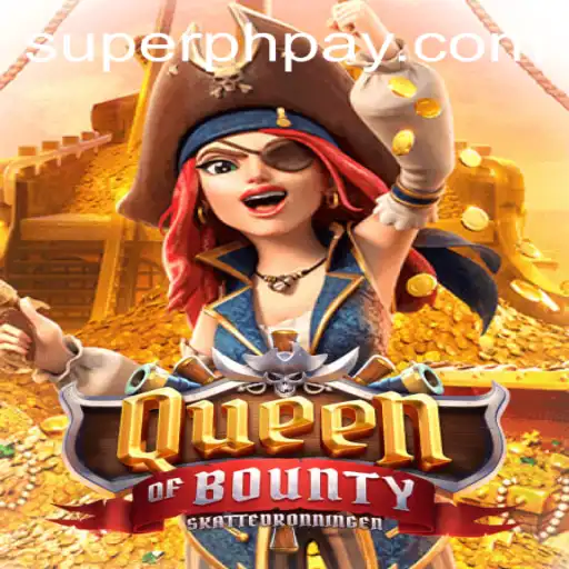 QueenofBounty: The Thrilling Adventure on the High Seas